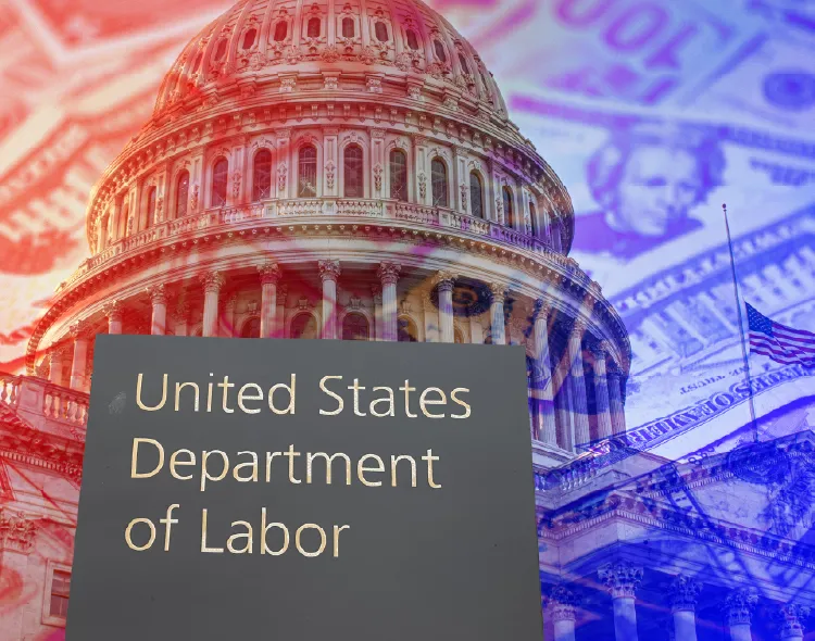 U.S. Department of Labor sign and the Capitol Building overlaying money