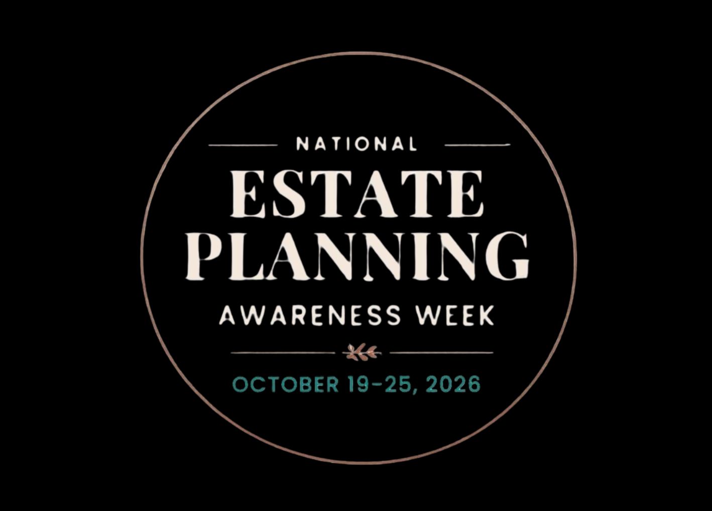 National Estate Planning Awareness Week 2026